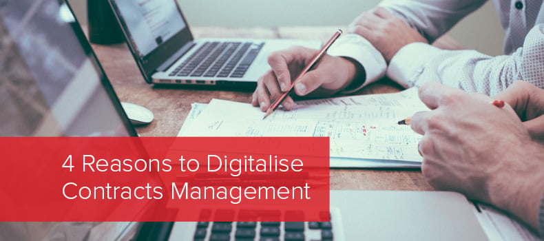 4 Reasons to Digitalise Contracts Management