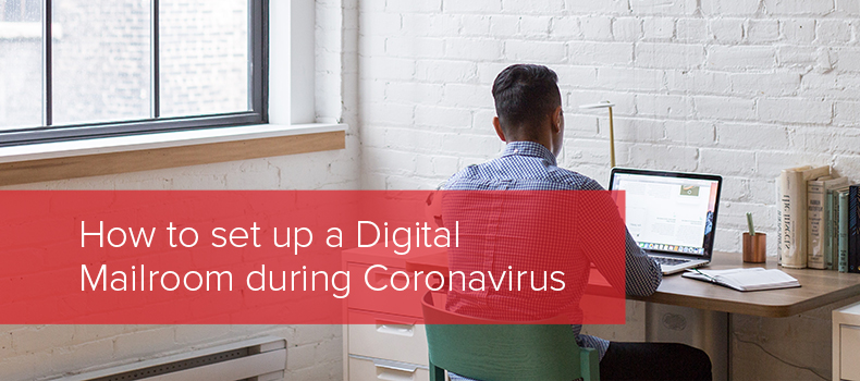 How to set up a Digital Mailroom during Coronavirus image